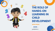 The Role of Hands-On Learning in Child Development